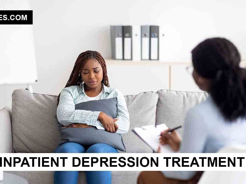 Inpatient Depression Treatment